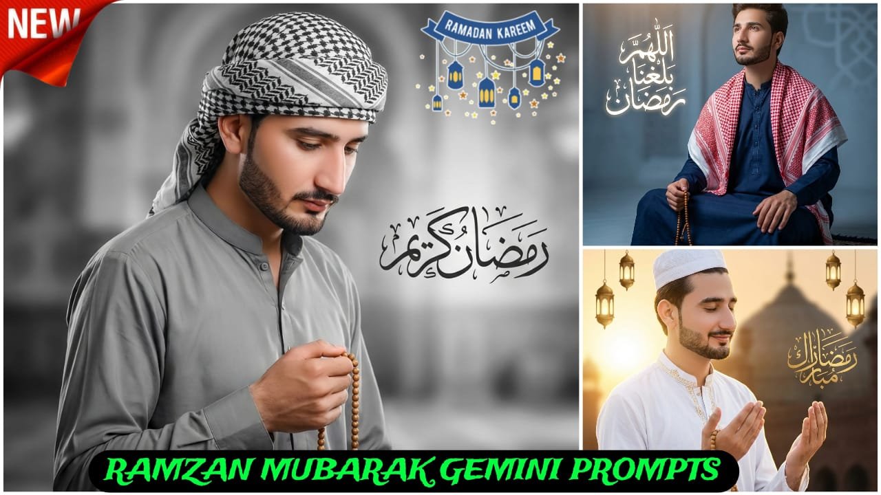 boys ramzan mubarak gemini prompts 2026