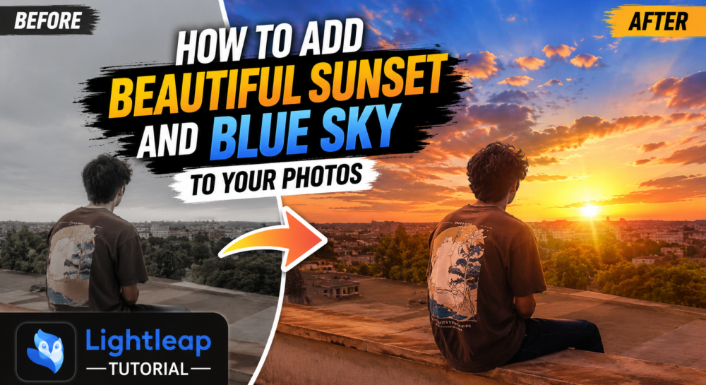How to Add Beautiful Sunset and Blue Sky to Your Photos